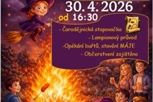 Pálení čarodějnic 30.4.2026 od16:30 hod